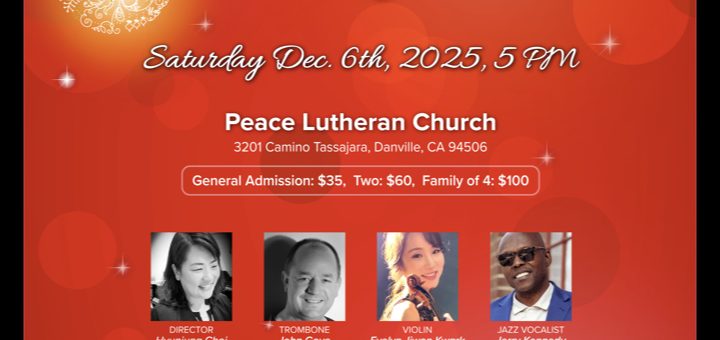 2025 Pure Delight concert flyer. Saturday, December 6th, 2025 at 5:00pm. At Peace Lutheran Church, address 3201 Camino Tassajara in Danville, California, 94506. General Admission $35, Two $60, and Family of 4 $100. Photos of Director Hyunjung Choi, Trombone John Gove, Violin Evelyn Jiwon Kwark, and Jazz Vocalist Jerry Kennedy. Photos of The Pacific Youth Choir and The Pacific Junior Choir. Contact Info: Email PureDelightMusic@gmail.com & phone (925)648-7000. Your generous gift benefits Monument Crisis Center. Sponsored by the Pure Delight Foundation, a non-profit organization, The Korean Times San Francisco, and Overseas Korean Agency. Background images include drawings of a Christmas tree, ornaments, and poinsettias.