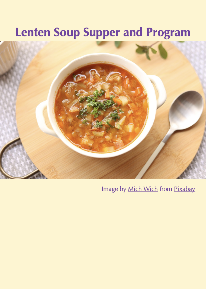 Lenten Soup Supper and Program
